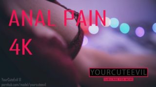 Anal pain homemade pov 4k YourCuteEvil 2160p