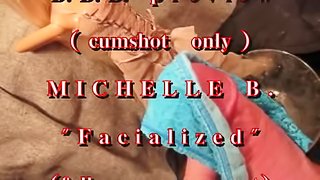 BBB preview: Michelle B. "Facialized" (AVI high def no SloMo)