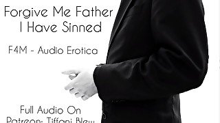 (F4M) "Forgive Me Father I Have Sinned" - Audio Porn