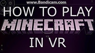 How to Play MINECRAFT in Virtual Reality