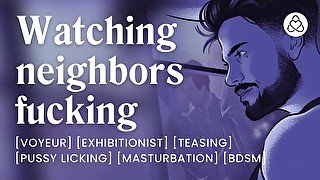 Getting caught touching myself by the neighbors [erotic audio stories]