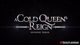 A Cold Queen's Reign: Episode 3