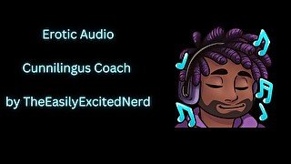 Erotic Audio  Cunnilingus Coach [sucking] [licking] [cum for me]