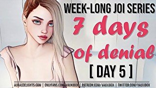 DAY 5 JOI AUDIO SERIES: 7 Days of Denial by VauxiBox (Edging) (Jerk off Instruction)