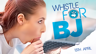 Whistle For BJ