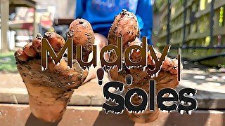 Muddy Soles - Playing with mud between my toes in my back garden