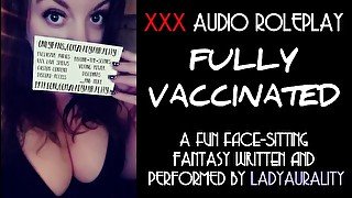 Unexpected Face-Sitting  Fully Vaccinated - An Erotic Audio-Only Roleplay by Lady Aurality