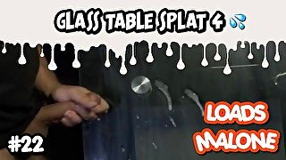 Glass Table Splatter #4 ~ Loadsmalone