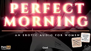 A Perfect Morning with Step-Daddy - Lustful Breeding  (Erotic Audio for Women) [M4F]