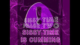 AUDIO ONLY - Sissy time phase 2