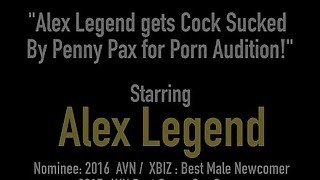 Alex Legend gets Cock Sucked By Penny Pax for Porn Audition!