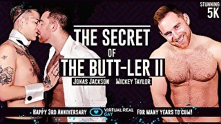 The secret of the butt-ler II - VirtualRealGay