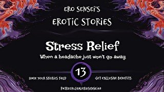 Stress Relief (Erotic Audio for Women) [ESES13]