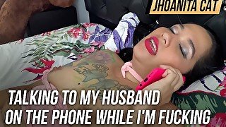 Talking to my husband on the phone while I'm fucking his best friend