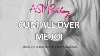 EroticAudio - ASMR Cum All Over Me, JOI, Encouragement, CumSlut