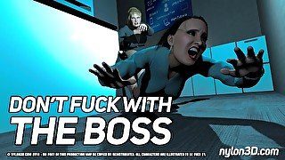 Don't Fuck with the Boss