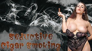 Seductive cigar smoking - ImMeganLive