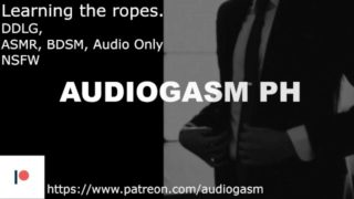 Learning the ropes, BDSM, DDLG, ASMR [EROTIC AUDIO FOR WOMEN]