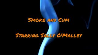 Promo Smoke and Cum Starring SallyOMalley39