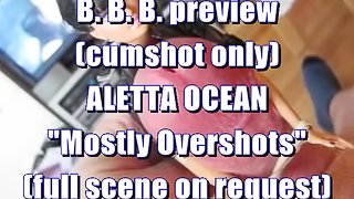 B.B.B. preview: Aletta Ocean "Mostly Overshots" (No SlowMo High Def)