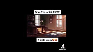 Dom Therapist ASMR