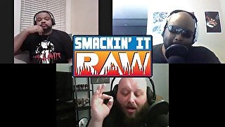 Two NXT Title Matches - Smackin' It Raw Ep. 142