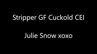 Stripper Girlfriend Cuckold CEI Role Play