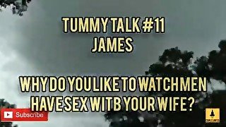 Couples United Group Presents..Tummy Talk #11 - Why Do You Like Seeing Men Have Sex With Your Wife ?