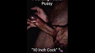 Fucking Tight Pocket Pussy With A Monster 10 Inch Cock🍆