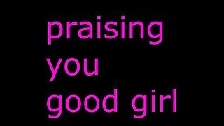 PRAISING YOU LIKE THE GOOD GIRL YOU ARE (PRAISING FETISH) audio roleplay