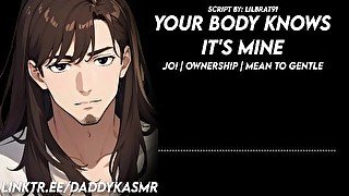 Your Body Knows its Mine.  ASMR / AUDIO RP