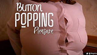 Button popping pleasure