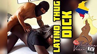 Black Tranny Fucked by Latin Thug Dick. Colombian Interracial