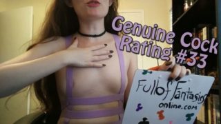 Genuine Cock Rating #33  Click to see what I think about YOUR dick! ♥ FullOfFantasies