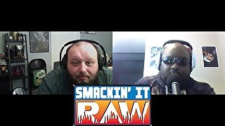 Four Big Returns - Smackin' It Raw Ep. 126