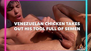 Venezuelan chicken takes out his tool full of semen