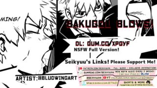 FUCKING BAKUGOU'S MOUTH LIKE- [My Hero Academia] [Full Version] Art: @bludwingart