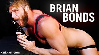 Brian Bonds: My Ass Is Open For You Sir - KinkMen