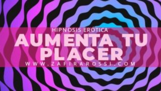 HlPNOSlS ERÓTICA [AUMENTA TU PLACER] RELAXING AUDIO  PORN ASMR  LATINA