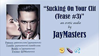 Sucking On Your Clit (Tease #3)