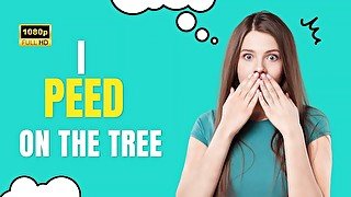 What Happened When I Peed on the Tree