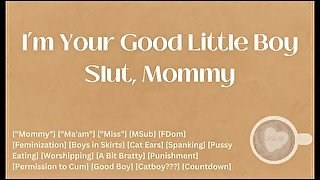 I'm Your Good Boy Slut, Mommy [M4F] [Audio] [ASMR]