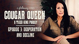 Whitney Wright in Cougar Queen: A Tiger King Parody - 3 - Desperation And Decline