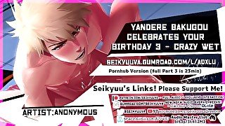 Part 3 (My Hero Academia) Daddy Bakugou's HOT BIRTHDAY FUCK - CRAZY WET