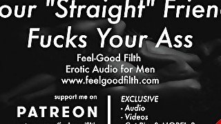 Your Hot "Straight" Friend FINALLY Fucks Your Ass [PREVIEW] [GAY Dirty Talk] [Erotic Audio for Men]