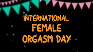 International Female Orgasm Day: #EndTheOrgasmGap