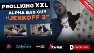 PROLLKING IS TALKING BAD AND JERKING HIS XXL MONSTER AND MAKES BALL STRETCH