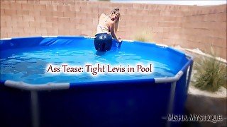 Ass Tease Tight Levis in Pool - Wet Jeans Fetish Ass Fetish Clothes in Pool