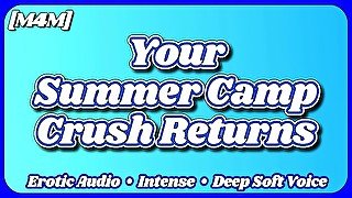 [M4M] Your Summer Camp Crush Returns [Erotic Audio ASMR] [Deep Soft Soothing Sexy Voice] [Moans]