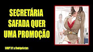 (AUDIO EROTICO) SECRETARIA SAFADA QUER UMA PROMOÇÃO.